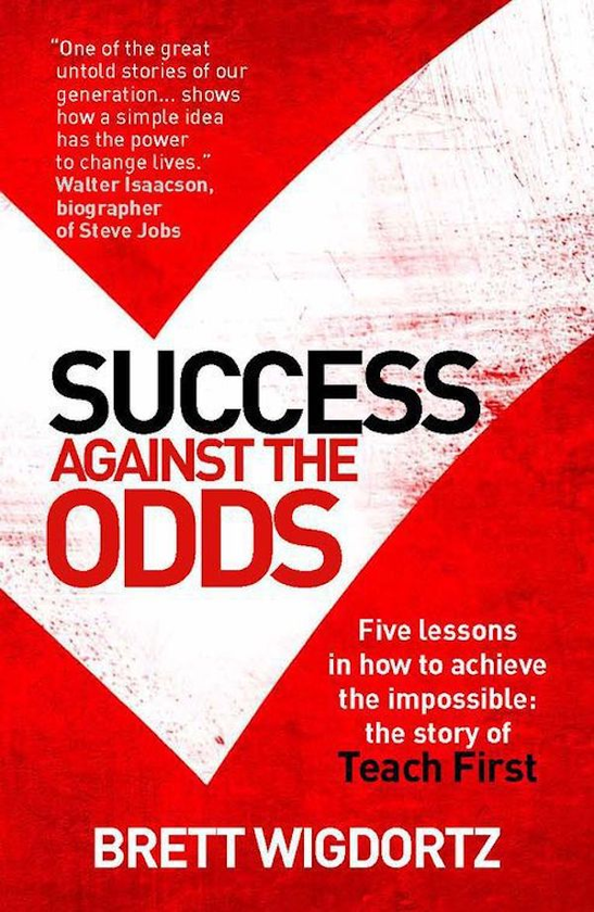 Бумажная книга «Success Against the Odds. Five Lessons in How to Achieve the Impossible», автор Бретт Вигдорц - фото №1
