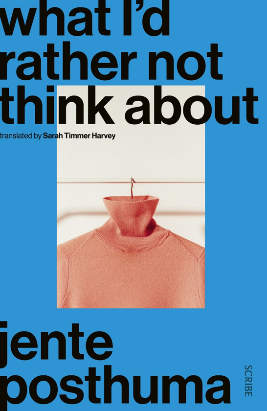 Бумажная книга «What I’d Rather Not Think About», автор Дженте Постума - фото №1