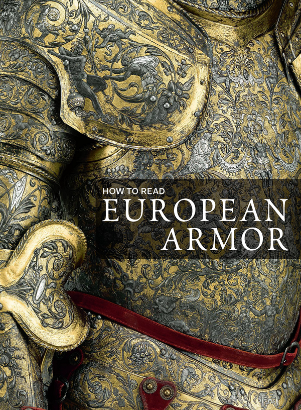 Паперова книга «How to Read European Armor», автор Дональд Ларокка - фото №1
