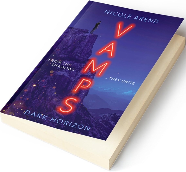 Бумажная книга «Vamps: Dark Horizon: the coming-of-age vampiric sequel to Fresh Blood», автор Николь Аренд - фото №1