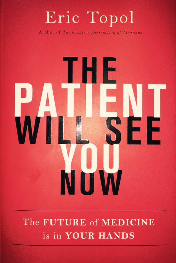 Бумажная книга «The Patient Will See You Now: The Future of Medicine Is in Your Hands», автор Эрик Тополь - фото №1