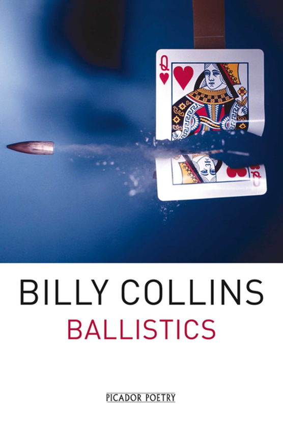 Бумажная книга «Ballistics», автор Билли Коллинз - фото №1