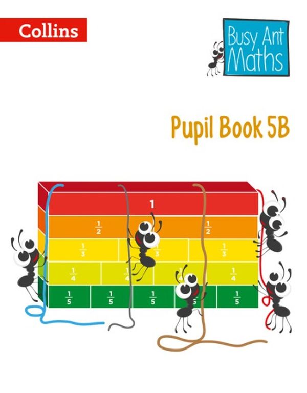 Паперова книга «Busy Ant Maths. Pupil Book 5B», авторів Жанетт Мамфорд, Сандра Робертс, Елізабет Юргенсен, Джо Пауер О'Кіфі - фото №1