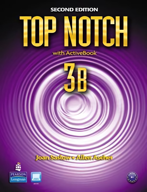 Бумажная книга «Top Notch 3B. Split: Student Book with ActiveBook and Workbook», авторов Джоан М. Саслоу, Аллен Ашер - фото №1