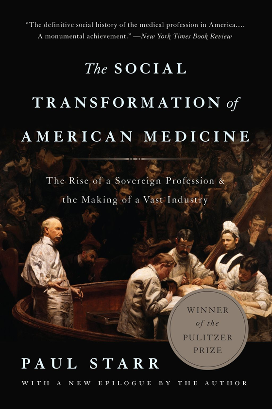 Бумажная книга «The Social Transformation of American Medicine», автор Пол Старр - фото №1