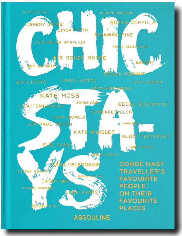 Бумажная книга «Chic Stays. Condé Nast Traveller's Favourite People on their Favourite Places» - фото №1