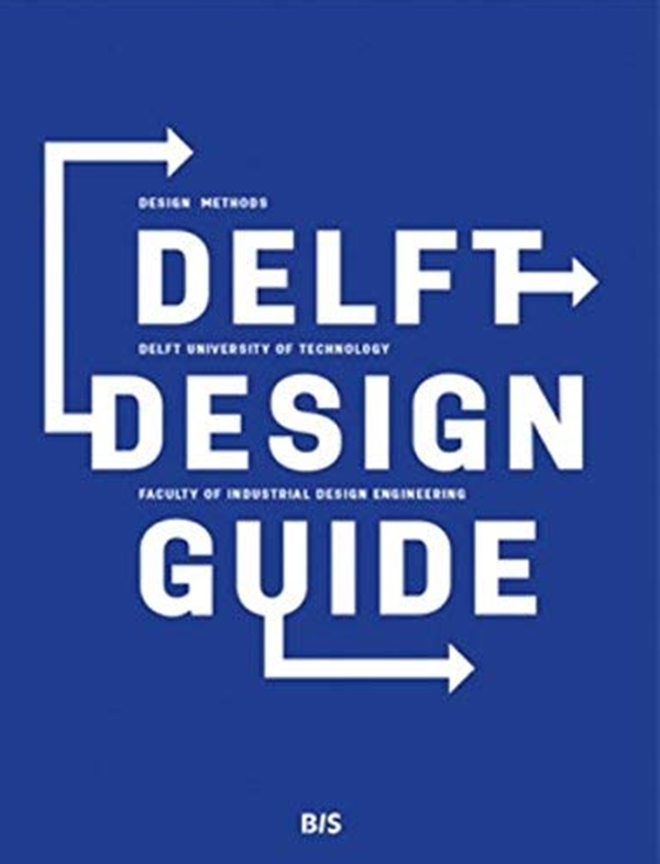 Паперова книга «Delft Design Guide: Design Strategies and Methods» - фото №1