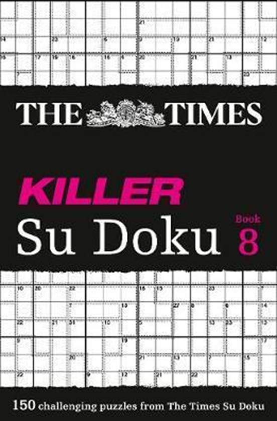 Бумажная книга «The Times Killer Su Doku Book 8 : 150 Challenging Puzzles from the Times» - фото №1
