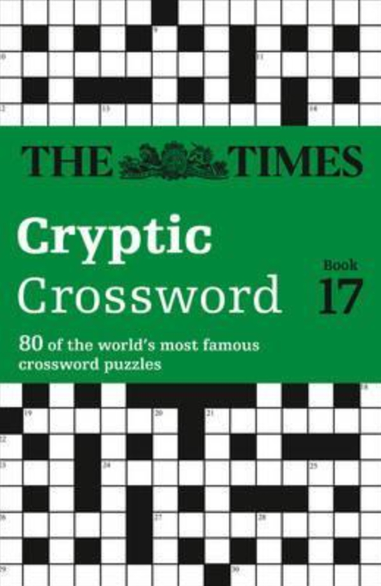 Бумажная книга «The Times Cryptic Crossword Book 17 : 80 World-Famous Crossword Puzzles», автор Ричард Браун - фото №1