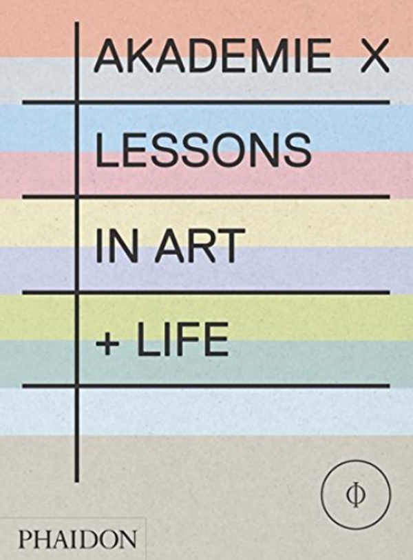 Паперова книга «Akademie X: Lessons in Art + Life», автор Олафур Еліассон - фото №1