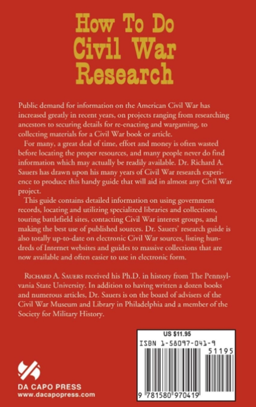 Бумажная книга «How To Do Civil War Research», автор Ричард Сауэрс - фото №1