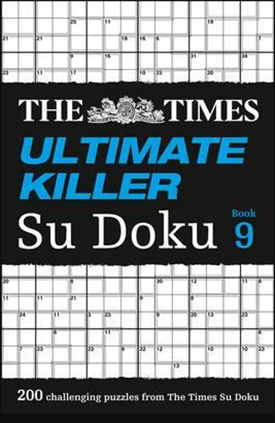 Бумажная книга «The Times Ultimate Killer Su Doku Book 9 : 200 Challenging Puzzles from the Times» - фото №1