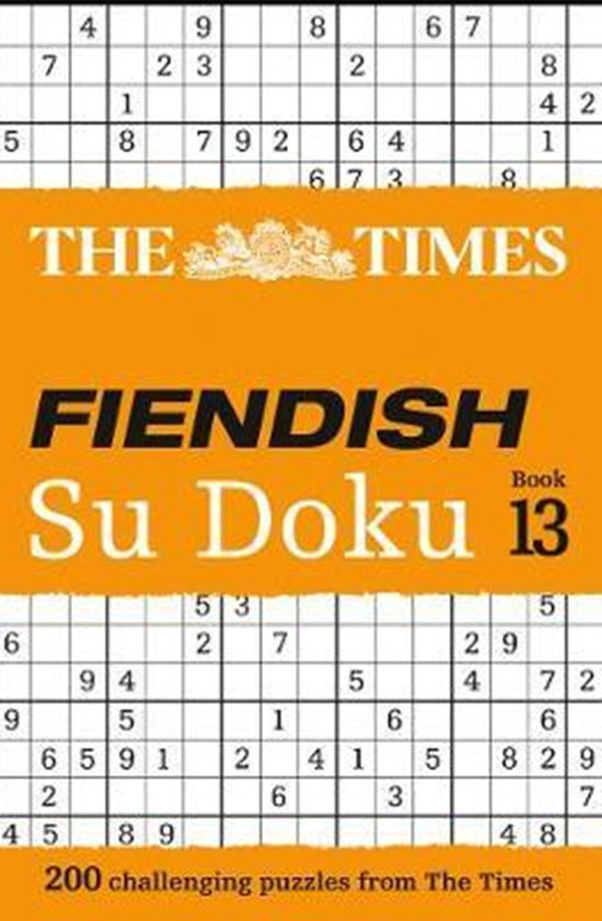 Бумажная книга «The Times Fiendish Su Doku Book 13 : 200 Challenging Su Doku Puzzles» - фото №1