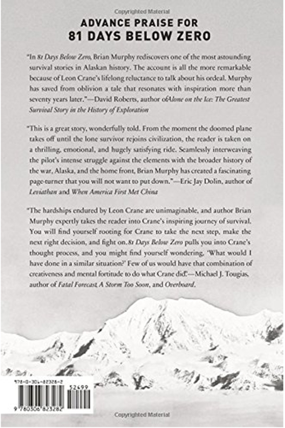 Бумажная книга «81 Days Below Zero : The Incredible Survival Story of a World War II Pilot in Alaska's Frozen Wilderness», автор Брайан Мерфи - фото №1
