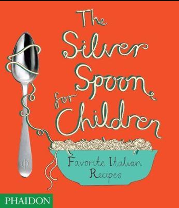 [object Object] «The Silver Spoon for Children New Edition: Favourite Italian Recipes», автор Гарріет Рассел - фото №1