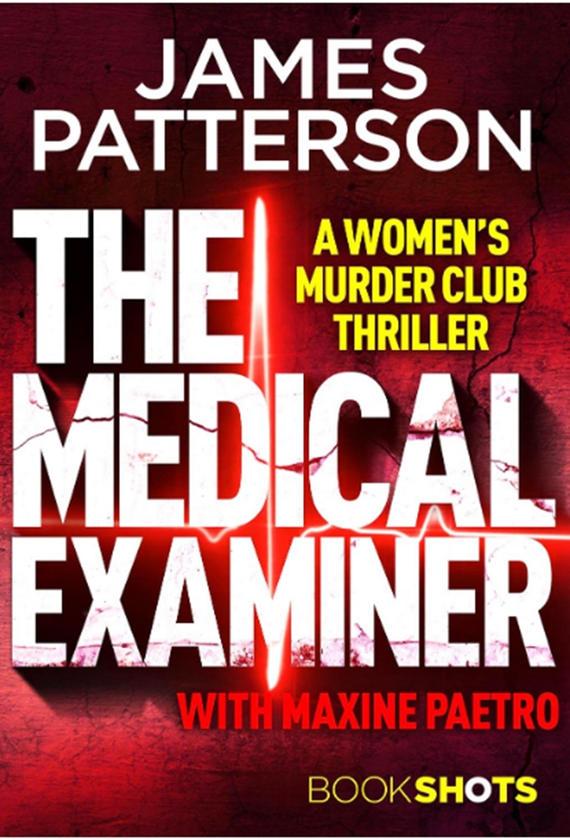 Паперова книга «The Medical Examiner», автор Джеймс Паттерсон - фото №1