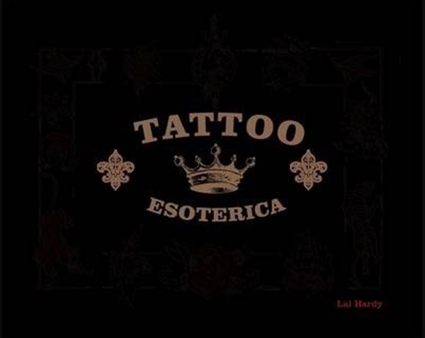 Паперова книга «Tattoo Esoterica», автор Лал Харді - фото №1