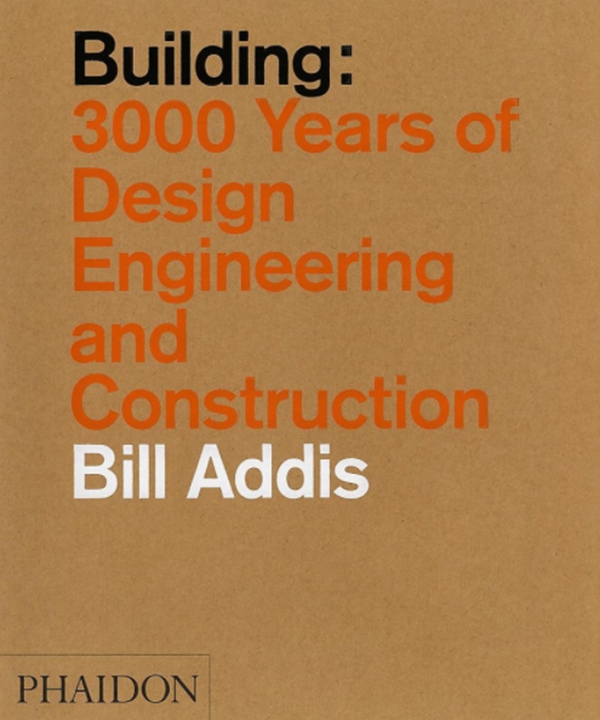 Бумажная книга «Building : 3,000 Years of Design, Engineering, and Construction» - фото №1