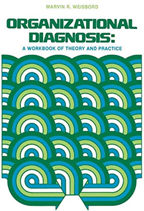 Бумажная книга «Organizational Diagnosis : A Workbook Of Theory And Practice», автор М.Р. Вейсборд - фото №1