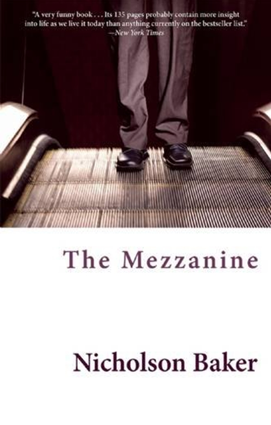 Бумажная книга «The Mezzanine», автор Николсон Бейкер - фото №1