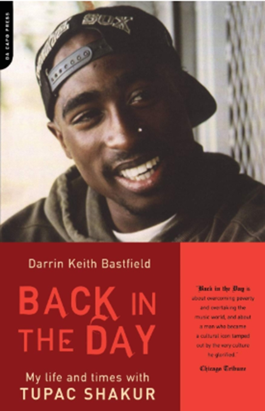 Паперова книга « Back In The Day: My Life And Times With Tupac Shakur», автор Даррін Кіт Бестфілд - фото №1