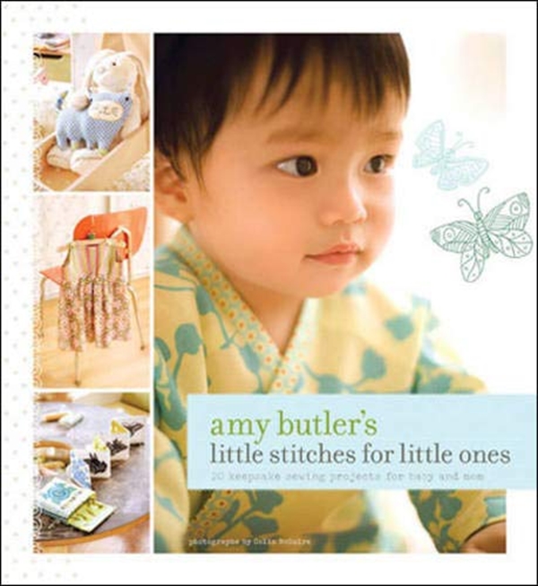 Бумажная книга «Amy Butler's Little Stitches for Little Ones», автор Эми Батлер Гринфилд - фото №1