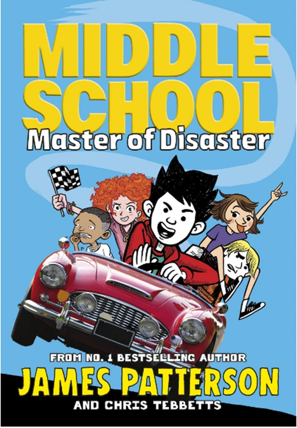 Паперова книга «Middle School: Master of Disaster», автор Джеймс Паттерсон - фото №1