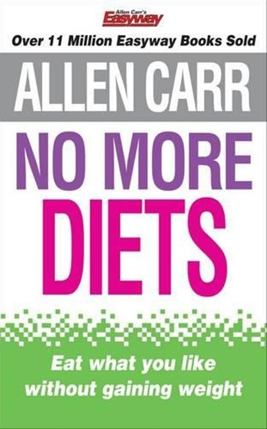 Бумажная книга «No More Diets: The revolutionary Allen Carr's Easyway method in pocket form», автор Аллен Карр - фото №1
