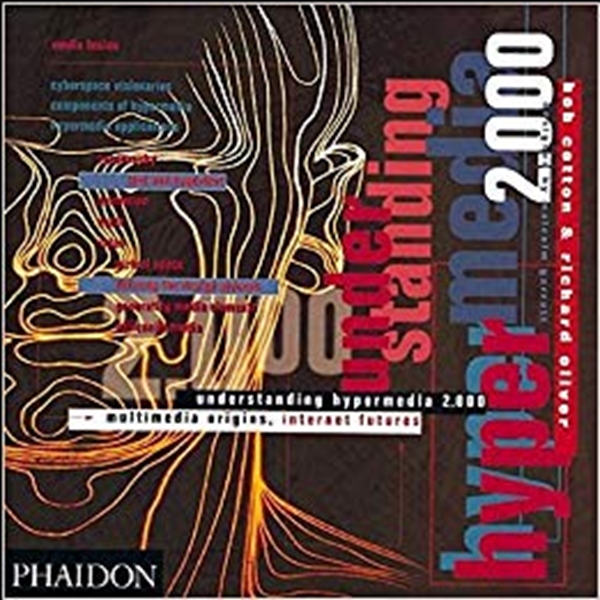 Бумажная книга «Understanding Hypermedia 2.0 : Multimedia Origins, Internet Futures», автор Ричард Оливер - фото №1