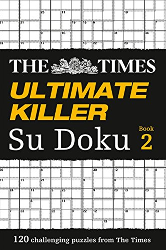 Бумажная книга «The Times Ultimate Killer Su Doku Book 2 : 120 Challenging Puzzles from the Times» - фото №1