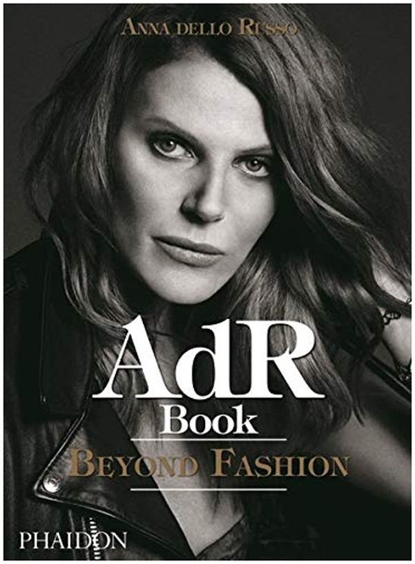 Бумажная книга «AdR Book: Beyond Fashion», автор Анна Делло Руссо - фото №1