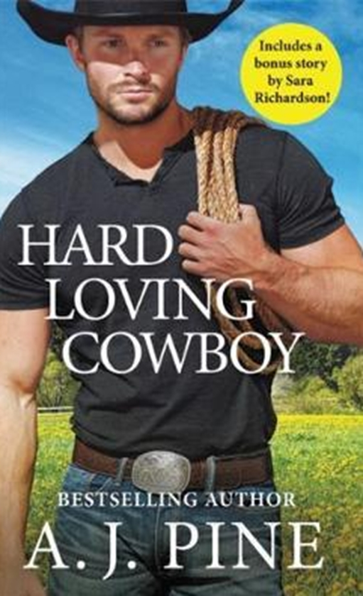 Бумажная книга «Hard Loving Cowboy : Includes a bonus novella», автор Эй Джей Пайн - фото №1