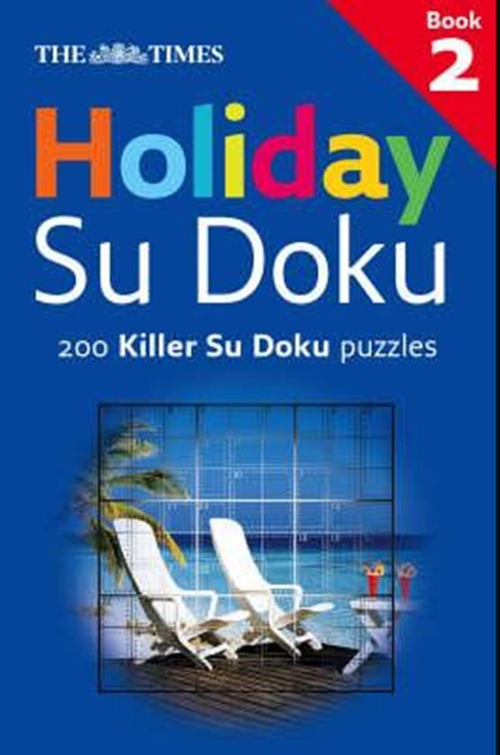 Бумажная книга «The Times: Holiday Su Doku 2 : 200 Killer Su Doku Puzzles» - фото №1