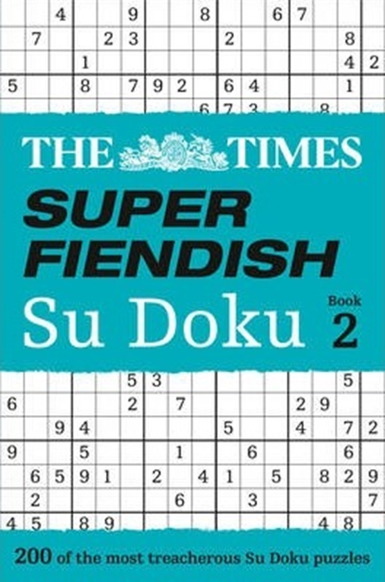 Бумажная книга «The Times Super Fiendish Su Doku Book 2 : 200 Challenging Puzzles from the Times» - фото №1
