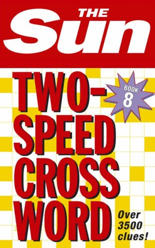 Паперова книга «The Sun Two-Speed Crossword Book 8 : 80 Two-in-One Cryptic and Coffee Time Crosswords» - фото №1
