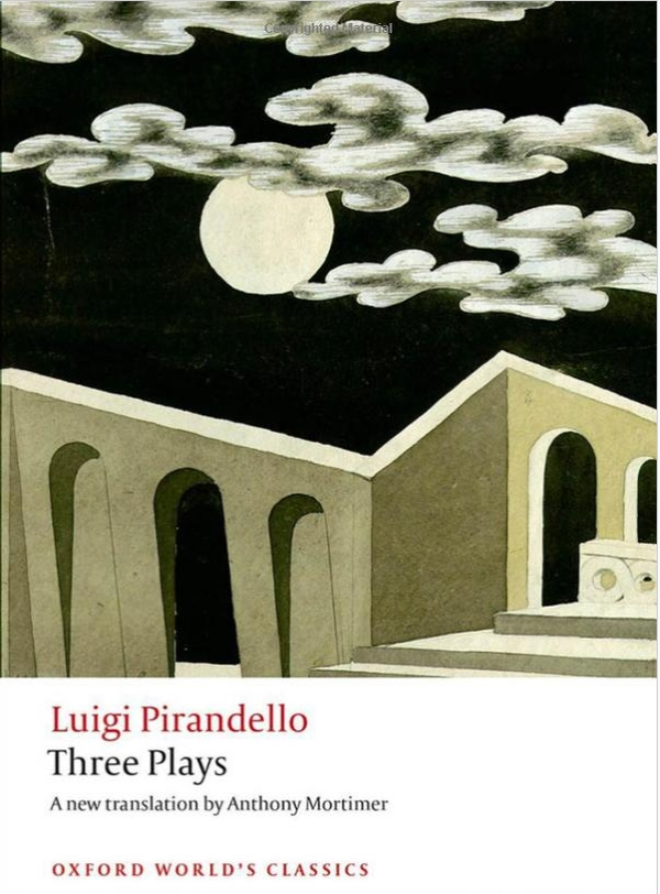 Бумажная книга «Three Plays :Six Characters in Search of an Author, Henry IV,  The Mountain Giants», автор Луиджи Пиранделло - фото №1