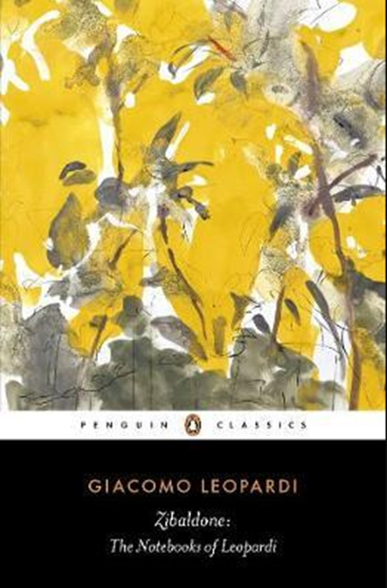 Бумажная книга «Zibaldone: The Notebooks of Leopardi», автор Джакомо Леопарди - фото №1
