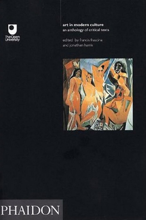 Бумажная книга «Art in Modern Culture : An Anthology of Critical Texts», автор Фрэнсис Франсина - фото №1