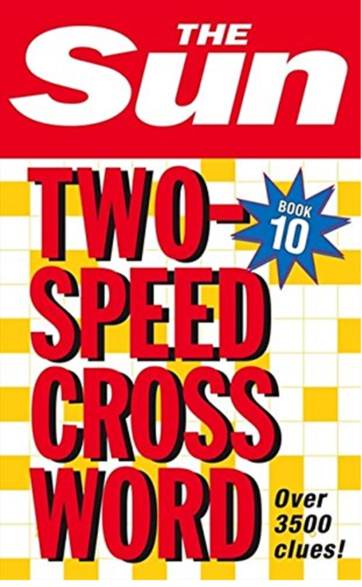 Бумажная книга «The Sun Two-Speed Crossword Book 10 : 80 Two-in-One Cryptic and Coffee Time Crosswords» - фото №1
