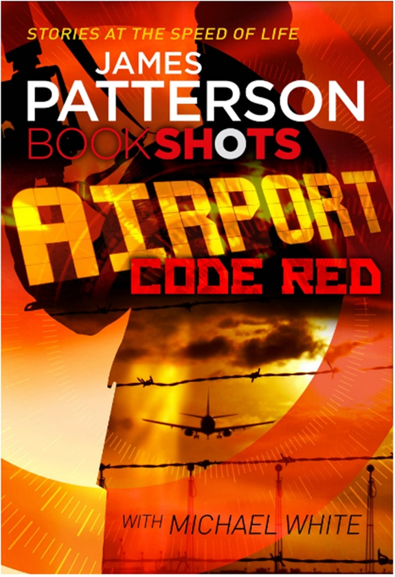 Паперова книга «Airport: Code Red», автор Джеймс Паттерсон - фото №1