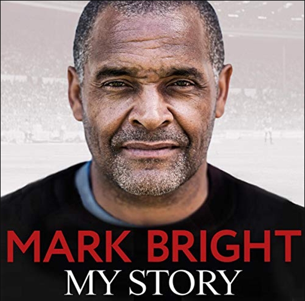 Паперова книга «My Story : From Foster Care to Footballer», автор Марк Брайт - фото №1
