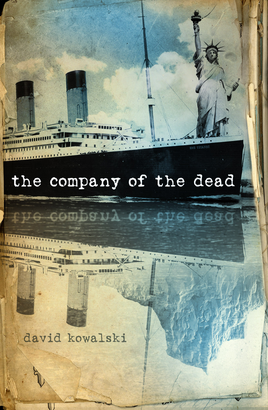 Бумажная книга «The Company of the Dead», автор Дэвид Ковальски - фото №1