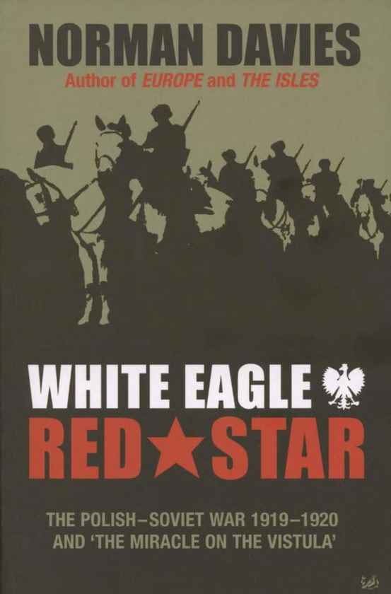 Паперова книга «White Eagle, Red Star. The Polish-Soviet War 1919-20», автор Норман Девіс - фото №1