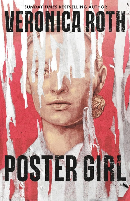Бумажная книга «Poster Girl», автор Вероника Рот - фото №1