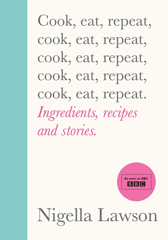 Бумажная книга «Cook, Eat, Repeat», автор Найджелла Лоусон - фото №1