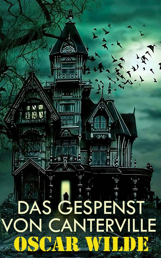 Электронная книга «Das Gespenst von Canterville», автор Оскар Уайльд - фото №1