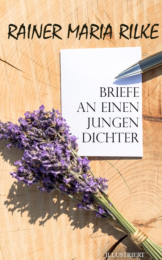 Електронна книга «Briefe an einen jungen Dichter. Illustriert», автор Райнер Марія Рільке - фото №1