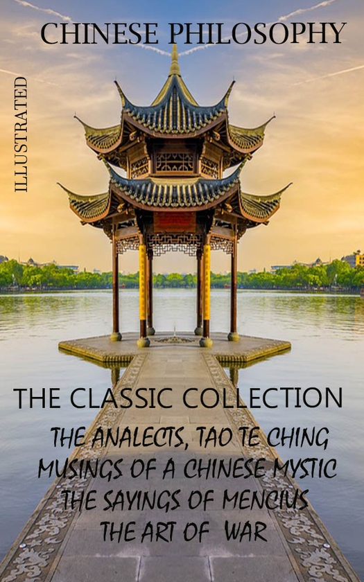 [object Object] «Chinese philosophy. The classic collection», авторов Лао-цзы, Сунь-Цзы, Конфуций, Чжуан-Цзы - фото №1