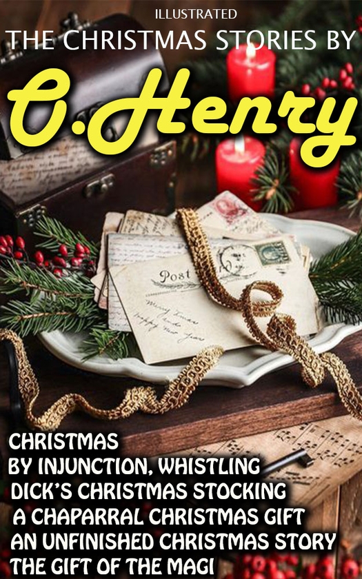 Электронная книга «The Christmas Stories by O. Henry», автор О. Генри - фото №1