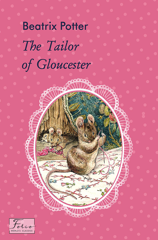 Електронна книга «The Tailor of Gloucester», автор Беатріс Поттер - фото №1